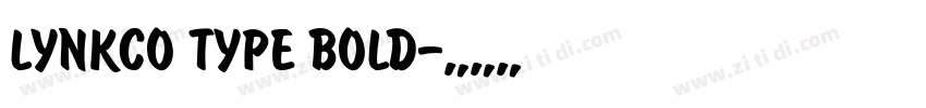 LYNKCO TYPE BOLD字体转换